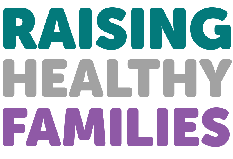Raising Healthy Families